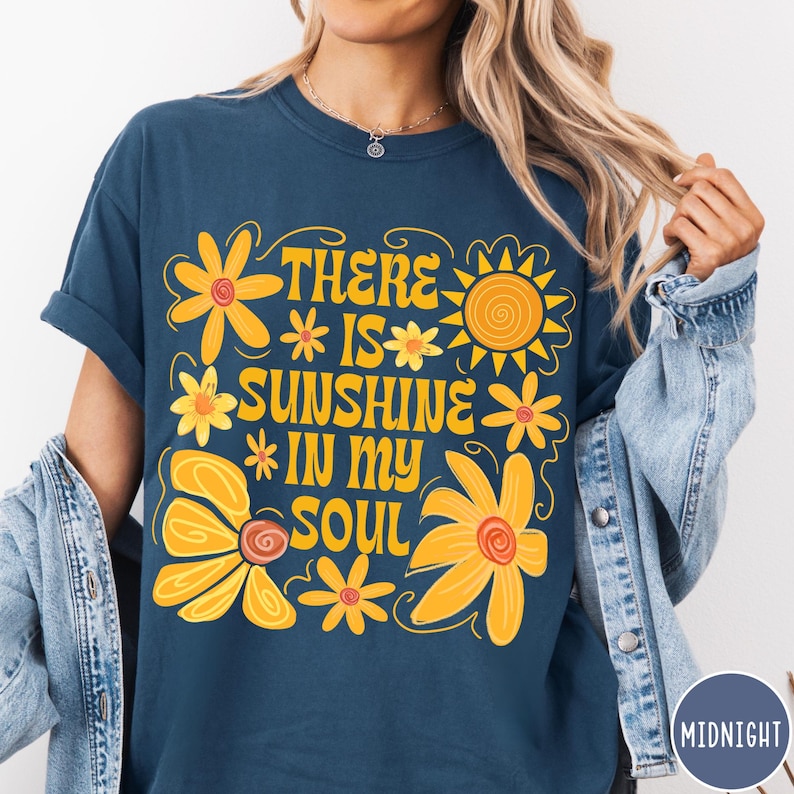 Sunshine In My Soul Comfort Colors® T-Shirt, Mental Health Shirt, Retro Boho Summer Vibes Shirt, Hippie Flower Tee, Aesthetic Women's Tee Midnight