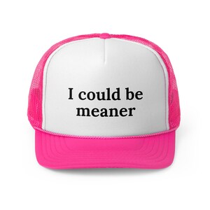 Gorra de camionero "Podría ser más malo", gorra de camionero divertida para mujer, gorra de camionero Otto, gorra sarcástica, gorra de camionero moderna, gorra minimalista de salud mental Pink