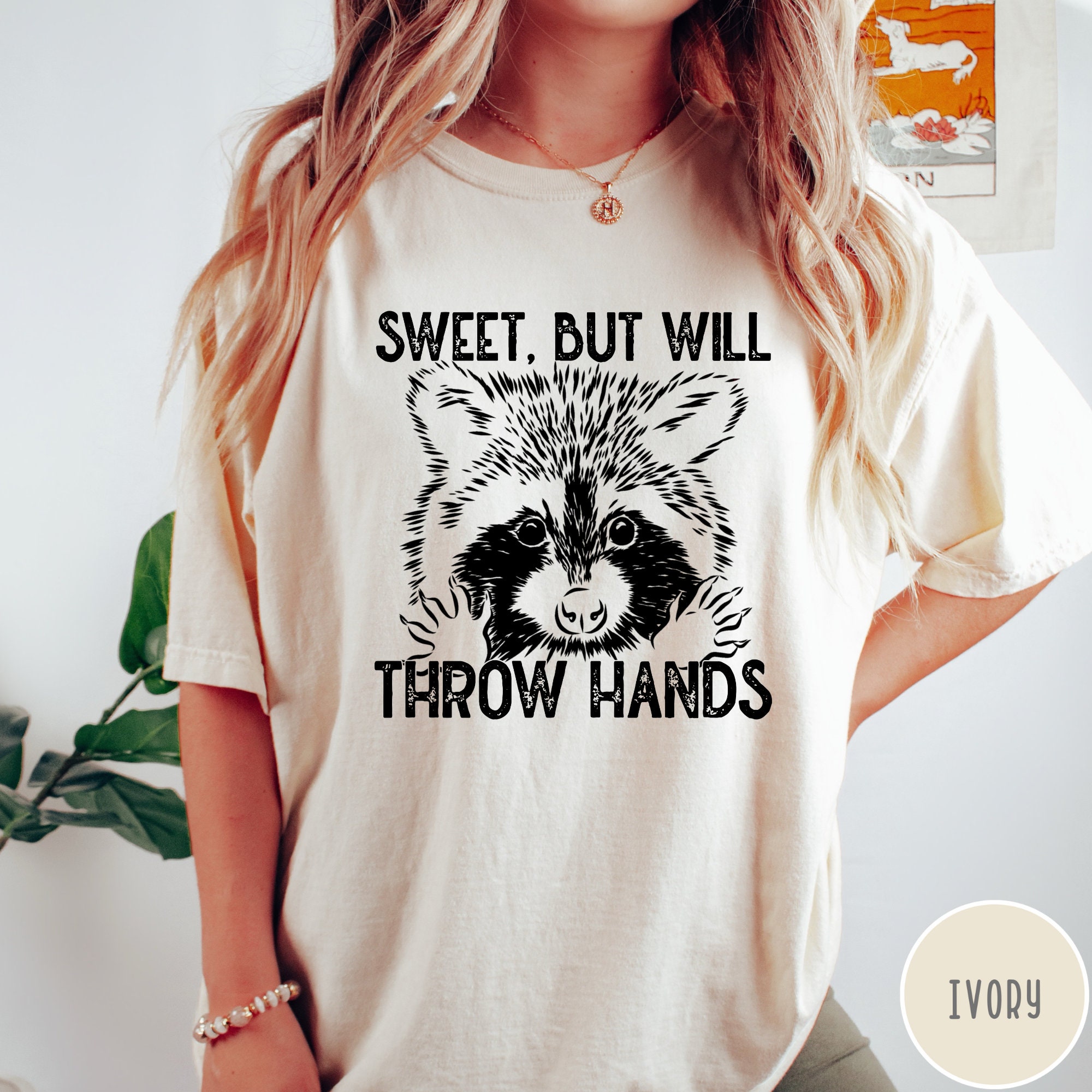 Sweet but Will Throw Hands Shirt, Funny Raccoon Shirt, Vintage