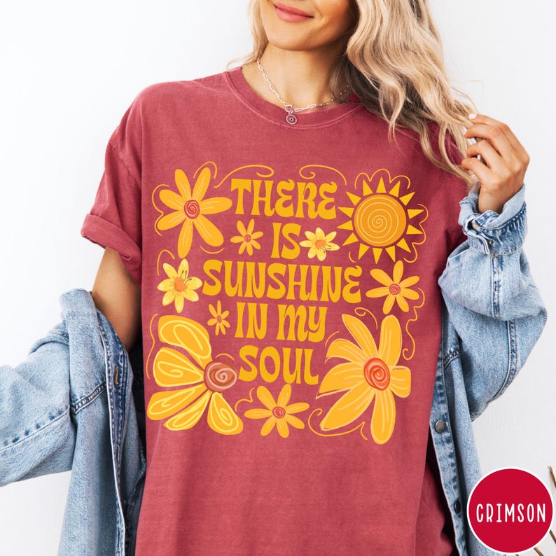 Sunshine In My Soul Comfort Colors® T-Shirt, Mental Health Shirt, Retro Boho Summer Vibes Shirt, Hippie Flower Tee, Aesthetic Women's Tee Crimson