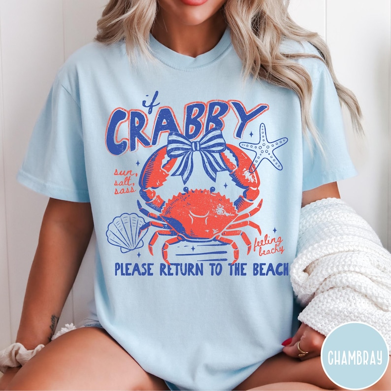 Camiseta Comfort Colors® "If Crabby Please Return To The Beach", Camiseta retrô com estampa litorânea, Camiseta divertida para praia, Camiseta com estampa de verão, Presente para amantes da praia Chambray