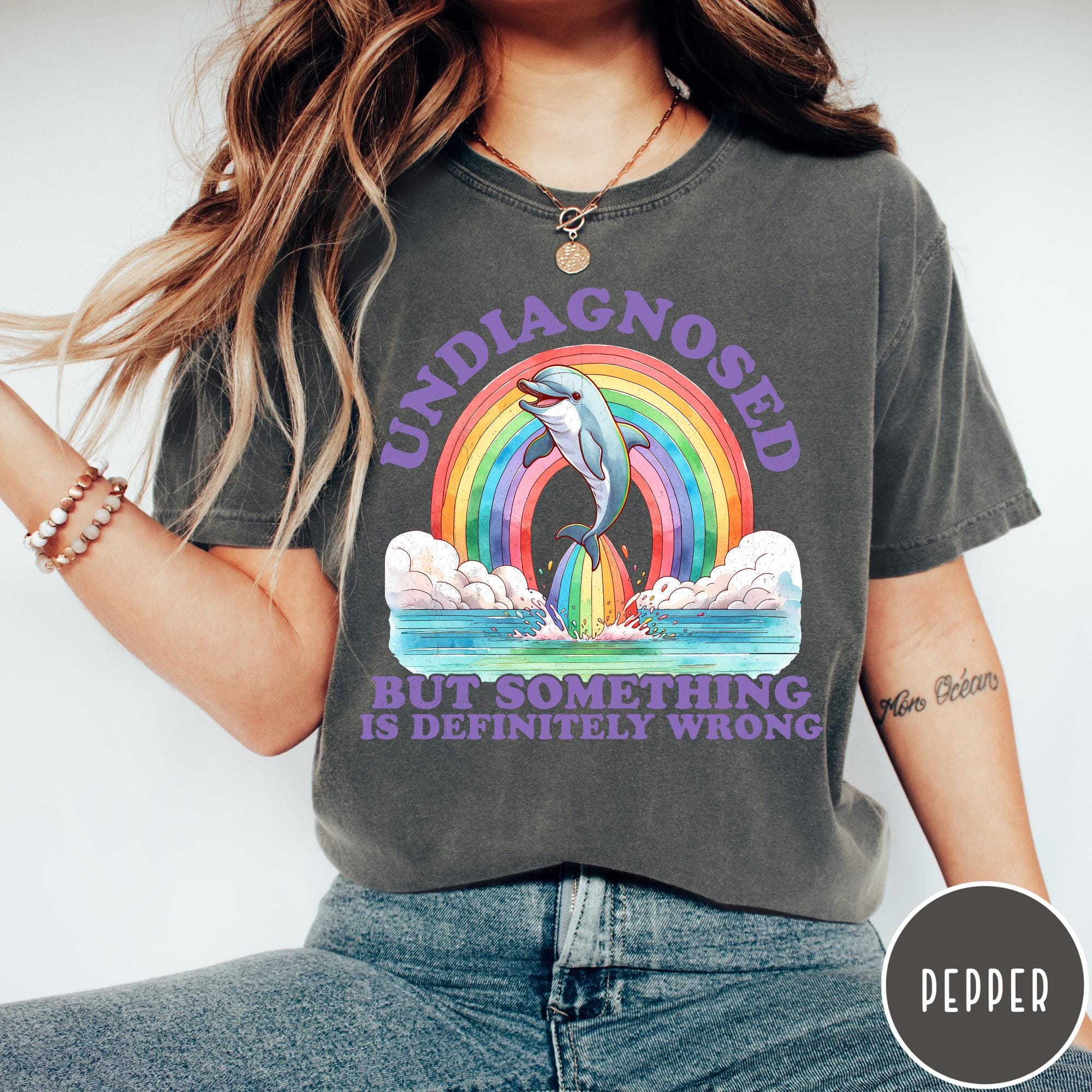 Undiagnosed Comfort Colors® T-shirt, Undiagnosed but Something is