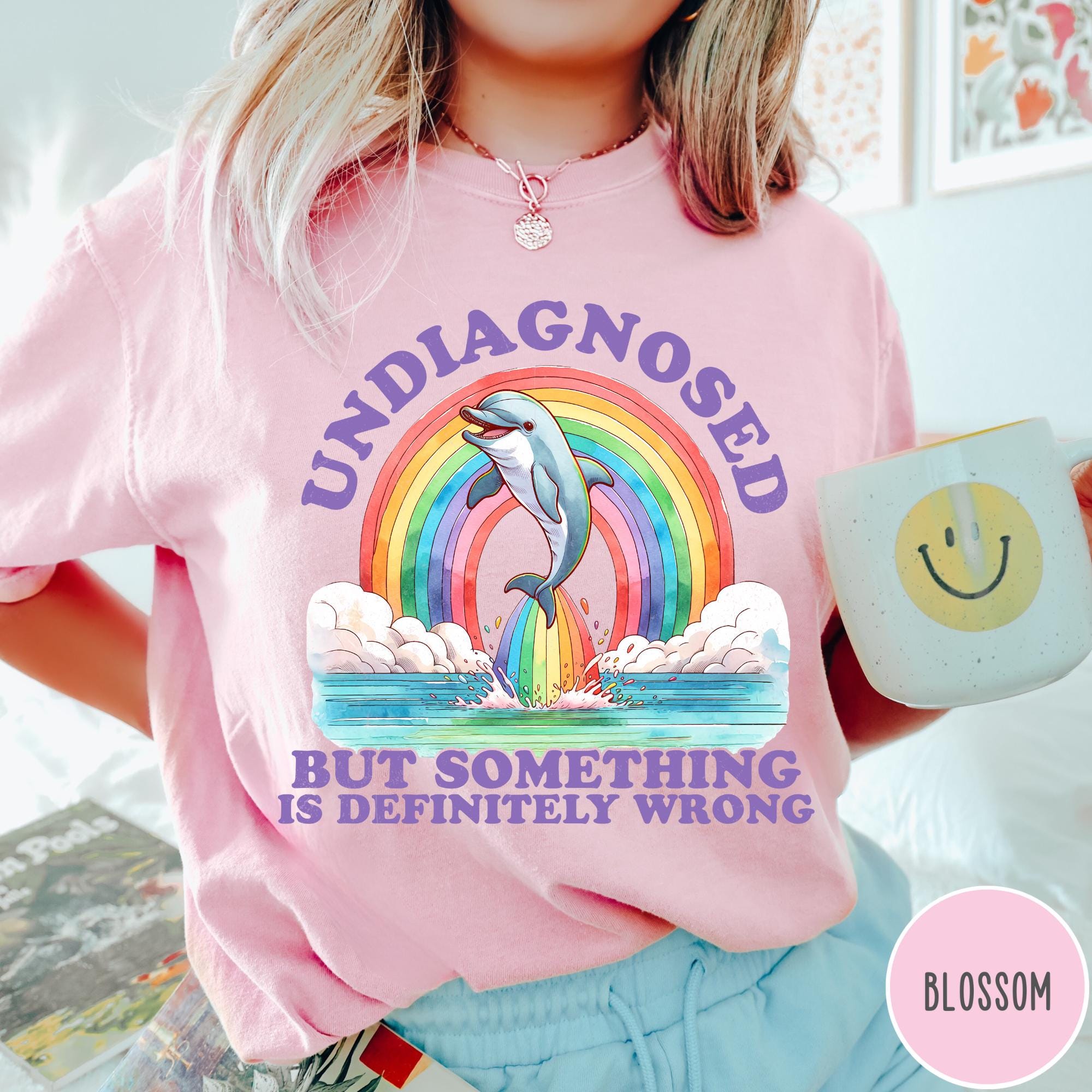 Undiagnosed Comfort Colors® T-shirt, Undiagnosed but Something is