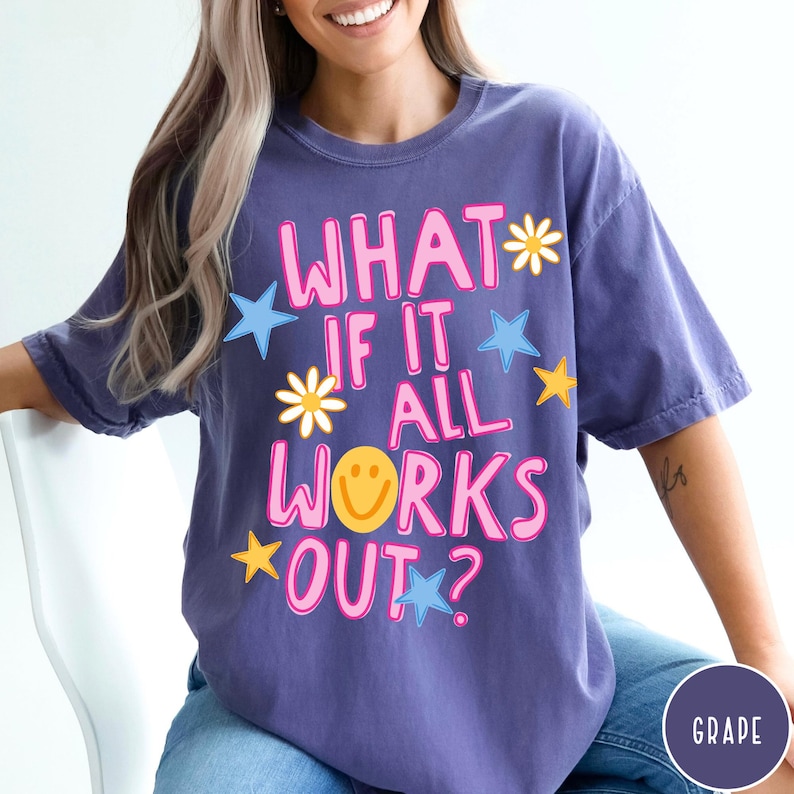 What If It All Works Out Comfort Colors® T-Shirt, Positivity Shirt, Retro Smiley Face Tee, Motivational Shirt, Trendy Aesthetic Shirt Grape