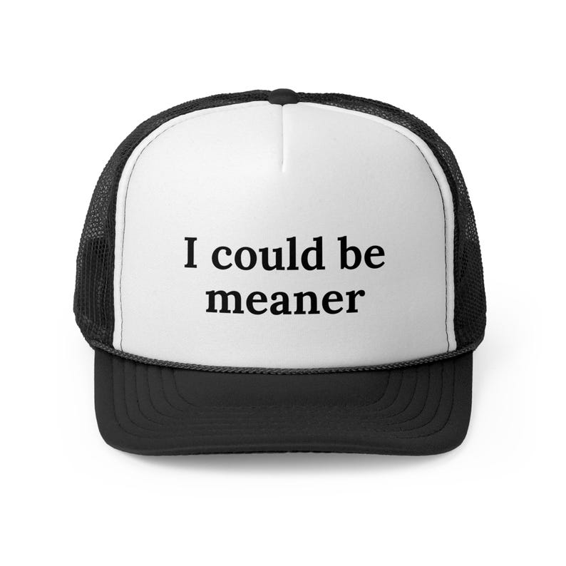 Gorra de camionero "Podría ser más malo", gorra de camionero divertida para mujer, gorra de camionero Otto, gorra sarcástica, gorra de camionero moderna, gorra minimalista de salud mental Black
