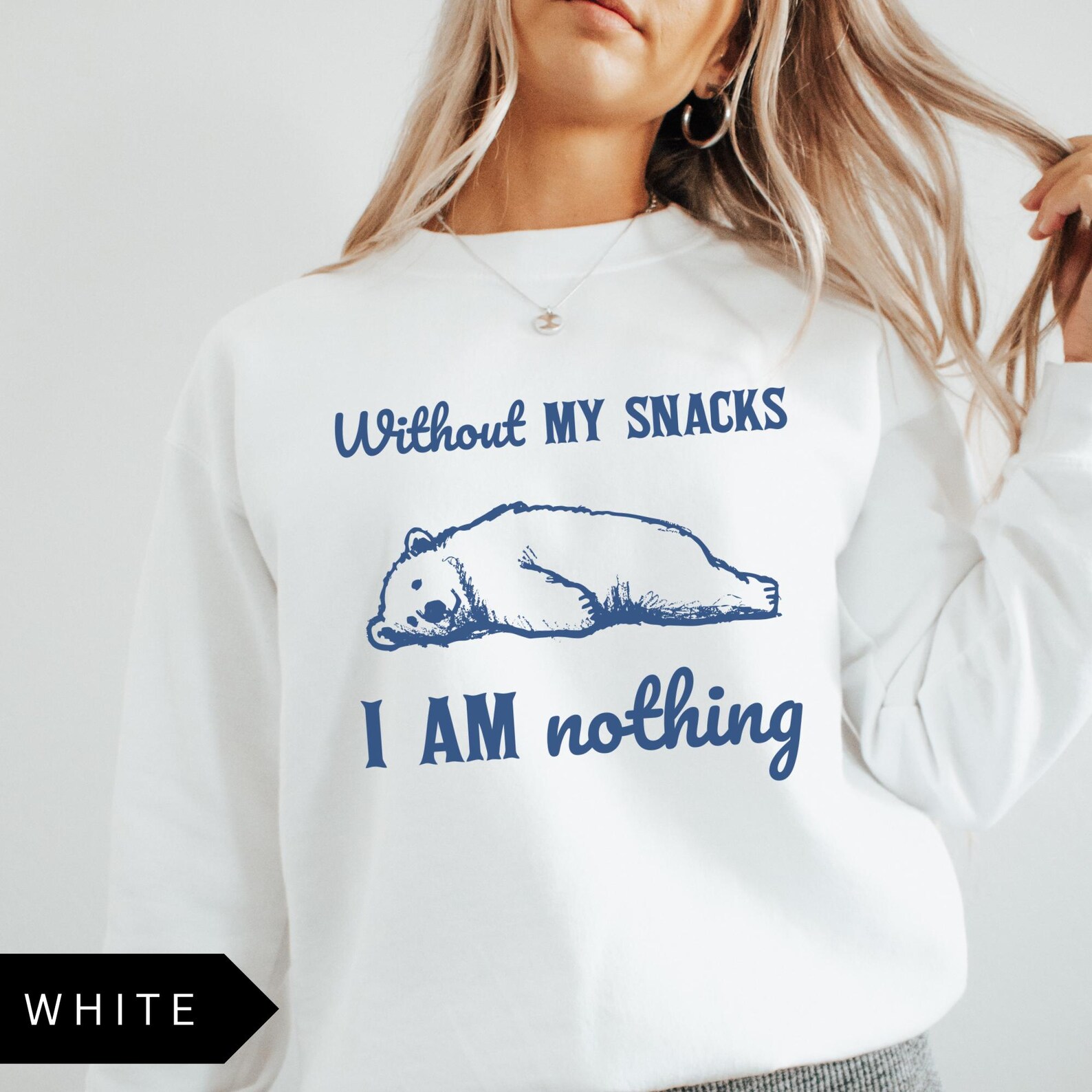 Without My Snacks I Am Nothing Sweatshirt, Funny Sweatshirt, Vintage ...