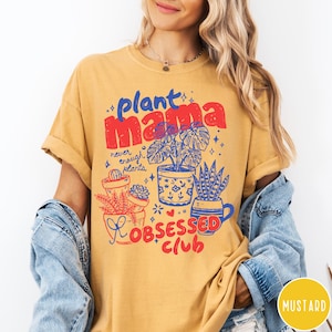 Camiseta Plant Mama Comfort Colors®, regalo para amantes de las plantas, camiseta del club Plant Obsessed, camiseta para plantas de interior, camiseta para mamás de plantas, camiseta con estampado botánico. Mustard