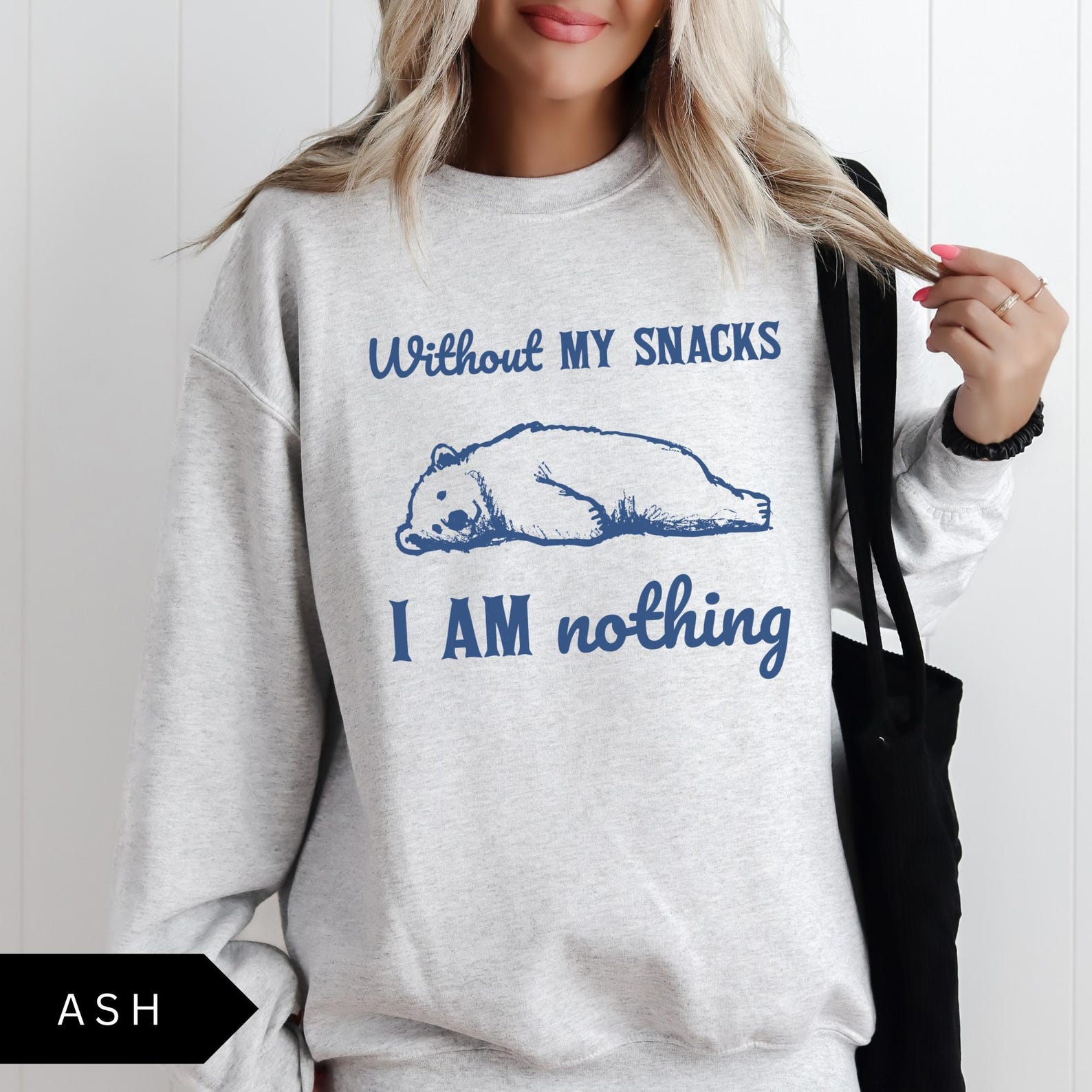 Without My Snacks I Am Nothing Sweatshirt, Funny Sweatshirt, Vintage ...