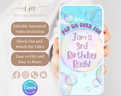 Bubble Party Birthday Video Invitation Editable Bubbles Text Message Evite SMS Pop On Over Animated Kids Invitation Template
