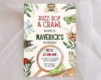 May include: A green, brown, and white invitation with a magnifying glass, a ladybug, a praying mantis, a butterfly, a dragonfly, and a bee. The text reads "Buzz, Hop & Crawl" and "Maverick's 8th Birthday".