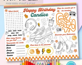 May include: A printable coloring page placemat with a retro theme. The placemat features a word search, a maze, a roller skate to color, and a section to find hidden images. The text on the placemat says "Happy Birthday Candice".