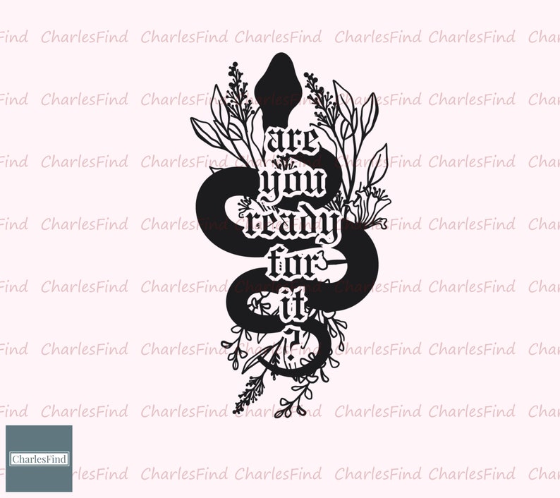 Are You Ready for It Reputation SVG, Reputation Snake SVG, Reputation ...