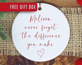 Difference You Make Ornament Difference Maker Ornament Gift Difference Maker Thank You Ornament Difference Maker Christmas Appreciation gift