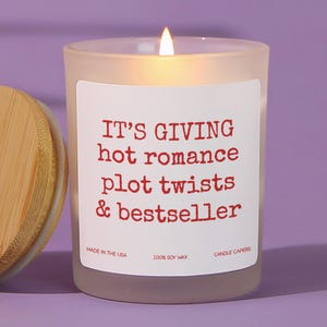 Gift For Writers, Its Giving Hot Romance Plot Twists & Bestseller, Candle for Author, Writing A Book Present
