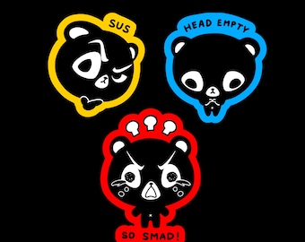 Sus | Head Empty | So Smad Original Black Bear Sticker