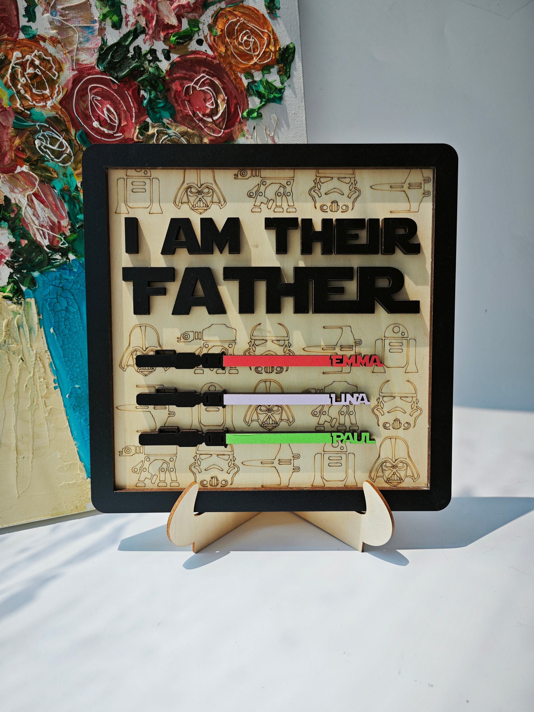 Custom Lightsaber Sign, Fathers Day Gift, I Am Their Father Sign