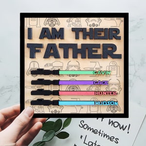 Custom Lightsaber Sign - Father's Day Gifts - Personalized Gifts - I Am Their Dad Sign - Personalized Gifts for Dad - Wooden Plaques 2024