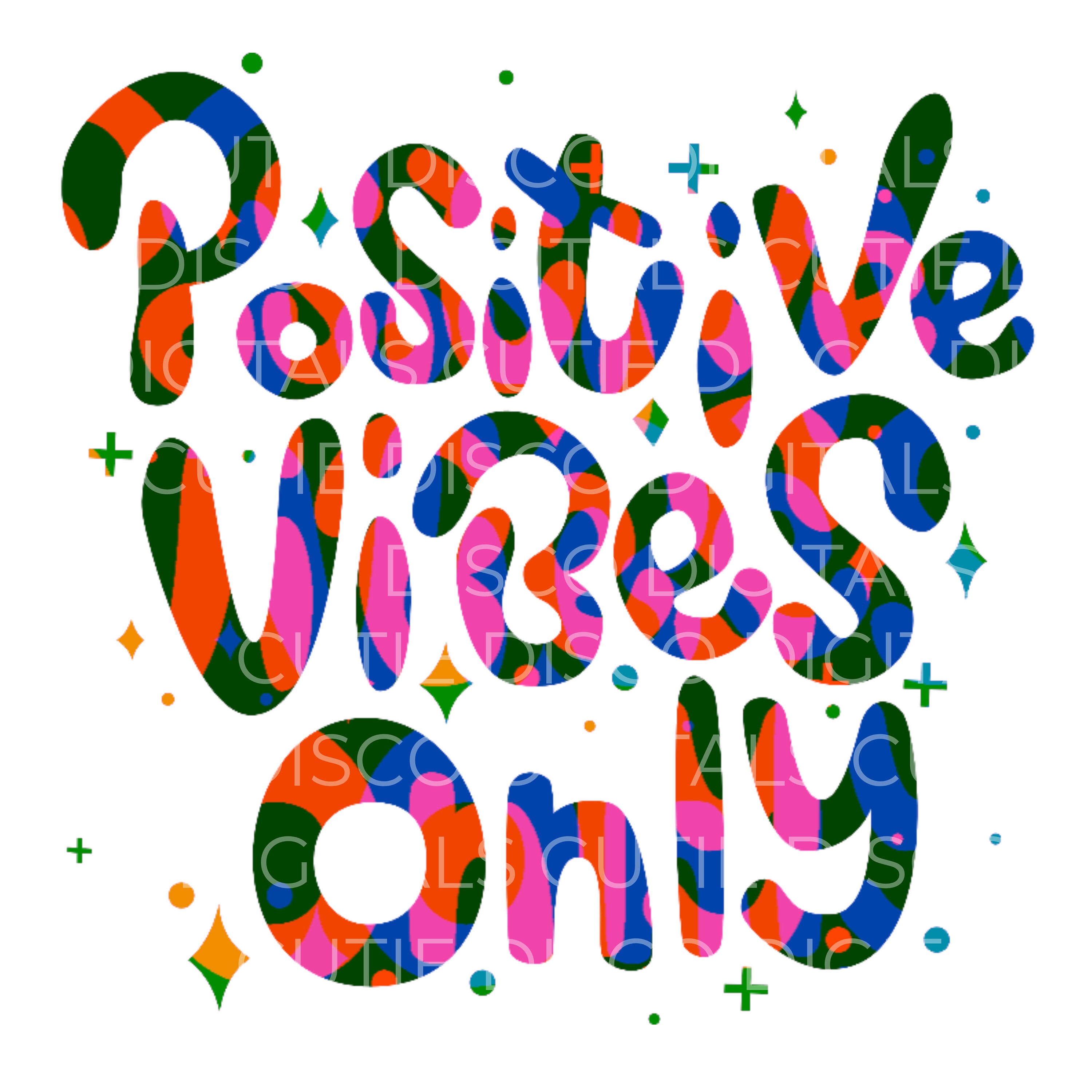 Positive Vibes Only PNG Digital Download // PNG for DTF or Sublimation ...