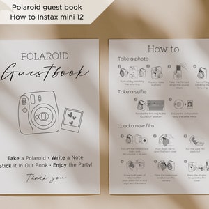 May include: A black and white illustration of an instant camera with instructions on how to take photos and selfies with a Polaroid camera. The text reads "Polaroid Guestbook" and "Take a Polaroid. Write a Note. Stick it in Our Book. Enjoy the Party! Thank you."