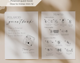 May include: A printable guide for using an Instax mini 12 camera. The guide includes instructions for taking photos, selfies, and loading new film. The guide also includes a Polaroid guest book section with instructions for taking a Polaroid photo, writing a note, and sticking it in the book. The guide is decorated with a black and white illustration of an Instax mini 12 camera.