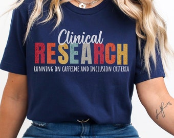 Clinical Research Nurse Coordinator birthday gift, CRC shirt, clinical trial, clinical nurse research gift, coordinator shirt for her or him