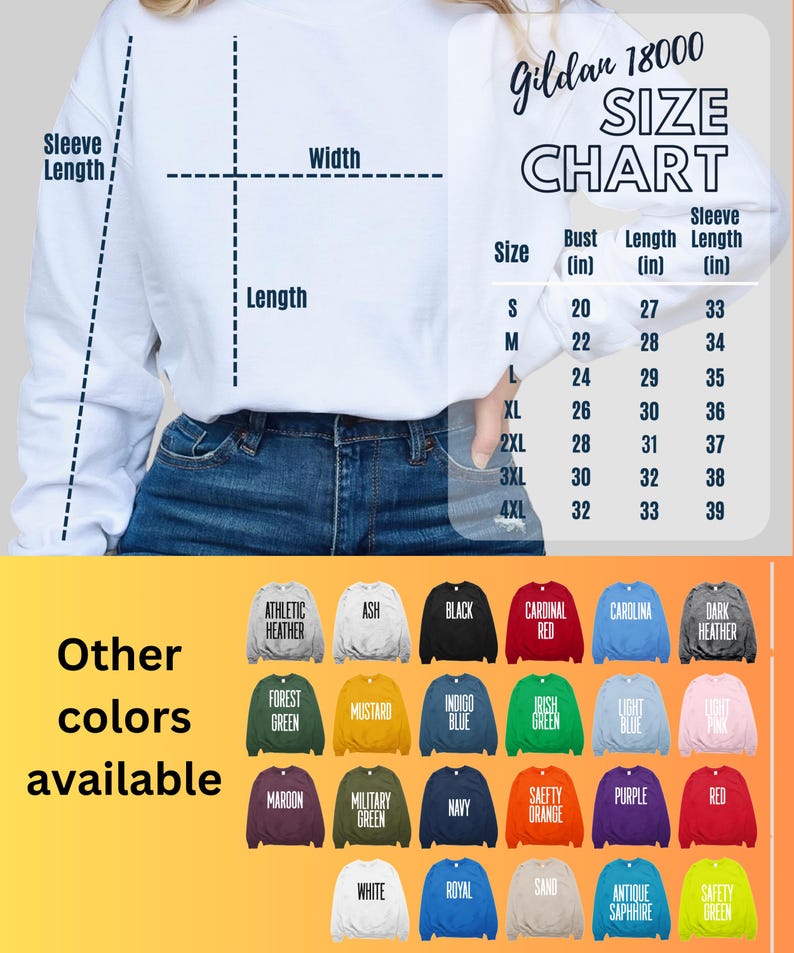 May include: Gildan 18000 Size Chart for sweatshirts. The chart shows bust, length, and sleeve length measurements in inches for sizes S through 4XL.