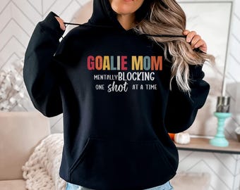 Custom Hockey goalie mom hoodie gift from hockey goalie player, personalized hooded sweatshirt hockey goalie mama, shirt from hockey player