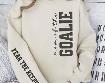 Goalie mom crewneck sweatshirt gift for her birthday, mothers day hockey goalie mom shirt, lacrosse goalie mom sweater, soccer goalie mom