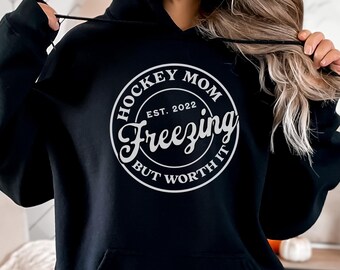 Funny freezing Ice hockey mom sweatshirt gift for her birthday, mothers day hockey goalie mom shirt, hockey mom life sweater hockey mom gift