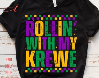 Rollin' With My Krewe Png : Mardi Gras Design (téléchargement numérique)