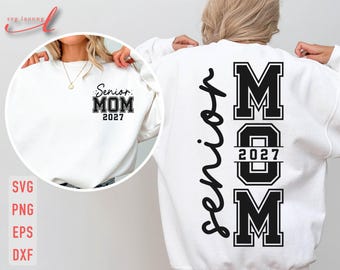 Senior Mom 2027 SVG: Class of 2027, Shirt Design (Digital Download)