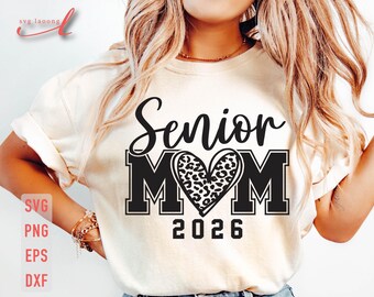 Senior Mom 2026 SVG: Class of 2026 Shirt Design (Digital Download)