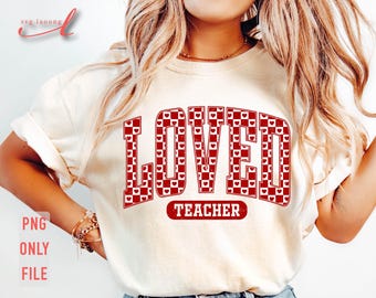 Loved Teacher Valentine PNG: Retro Heart Design (Digital Download)
