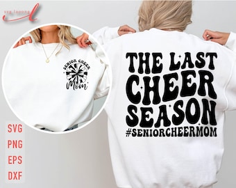 Senior Cheer Mom SVG: Last Season Design (Digital Download)