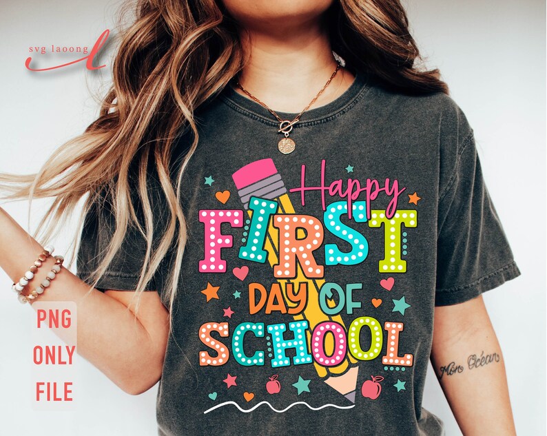 Happy First Day Of School PNG, Teacher Gift (Digital Download) image 3
