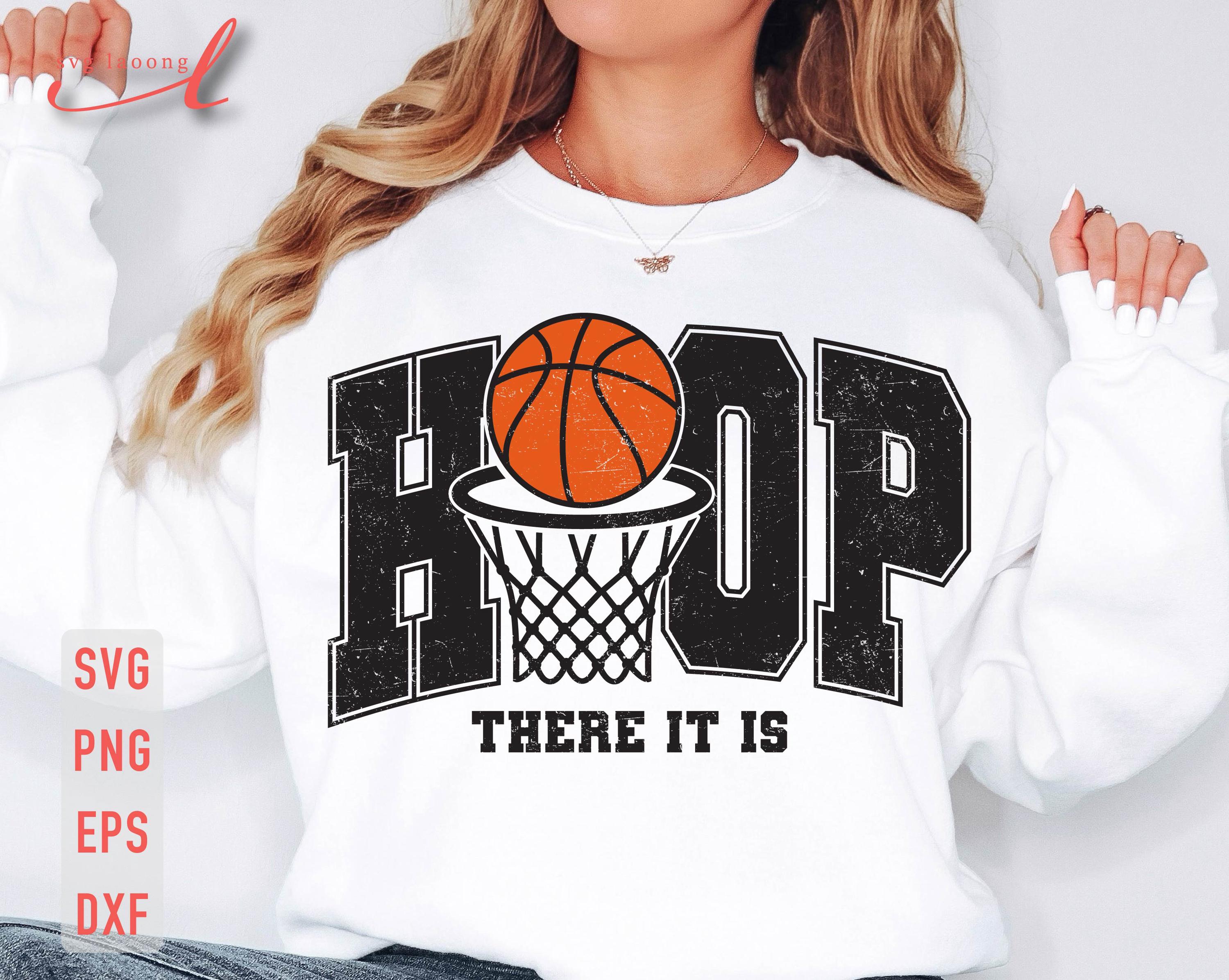 Hoop There It Is SVG: Basketball Mom Game Day Design (Digital Download)
