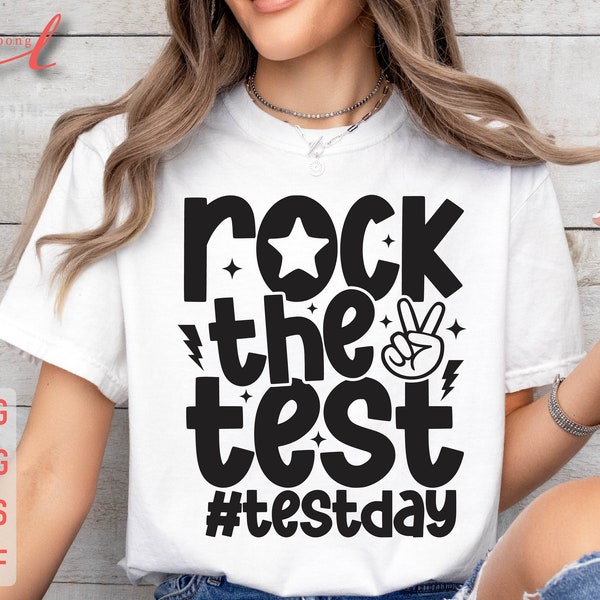 Rock The Test Svg, Test Day Svg, Its Test Day Yall Svg, Test Day Png, Testing Svg, Staar Test Svg, Teacher Test Day Shirts