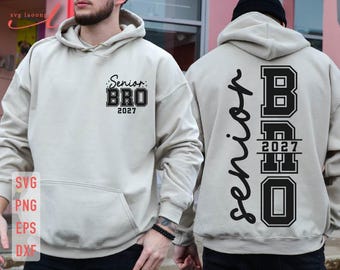 Senior Bro 2027 SVG: Brother Shirt Design (Digital Download)
