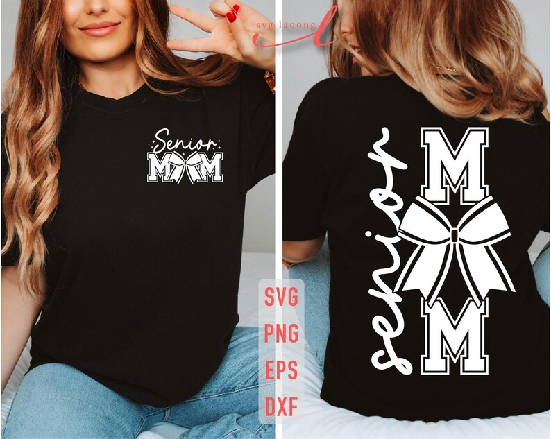 May include: Two black t-shirts with white text and a bow design. The front shirt says "Senior Mom" with a bow. The back shirt says "Senior Mom" with a large bow and the text "Let's Go!"