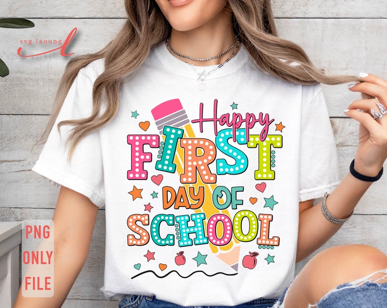 Happy First Day Of School PNG, Teacher Gift (Digital Download) image 2