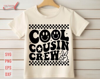 Cool Cousın Crew Svg, Cool Cousıns Club Png, Cousın Shirt Svg, Family Reunion Svg, Cousin Crew Svg, Family Matching Cousin Shirts