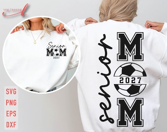 Senior Soccer Mom 2027 SVG: Shirt Design (Digital Download)