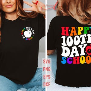 Happy 100 Days of School Svg, 100 Days of School Svg, School 100th Day Svg, Back to School Svg, Teacher School Svg, 100 Days of School Shirt