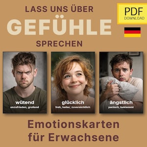 Può includere: Immagine promozionale con testo in tedesco. Presenta tre carte con foto di persone che esprimono diverse emozioni: arrabbiato, felice e ansioso. Il testo include "Lass uns über Gefühle sprechen" e "Emotionskarten für Erwachsene."