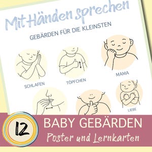 Puede incluir: Un p&oacute;ster con el texto "Mit H&auml;nden sprechen" y "GEB&Auml;RDEN F&Uuml;R DIE KLEINSTEN" en azul claro. Presenta ilustraciones de gestos de lenguaje de signos para beb&eacute;s para "SCHLAFEN", "T&Ouml;PFCHEN", "MAMA" y "LIEBE". La parte inferior tiene el texto "12 BABY GEB&Auml;RDEN Poster und Lernkarten".