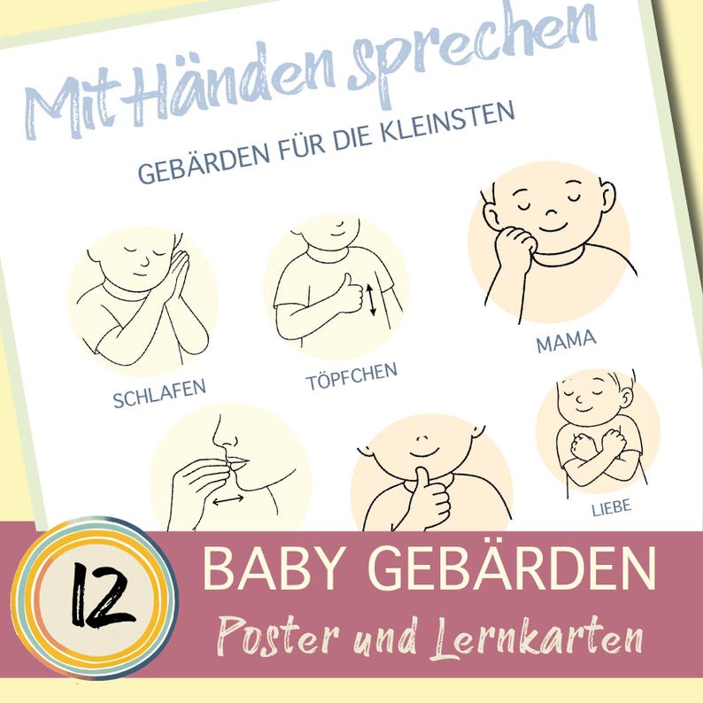 Puede incluir: Un p&oacute;ster con el texto "Mit H&auml;nden sprechen" y "GEB&Auml;RDEN F&Uuml;R DIE KLEINSTEN" en azul claro. Presenta ilustraciones de gestos de lenguaje de signos para beb&eacute;s para "SCHLAFEN", "T&Ouml;PFCHEN", "MAMA" y "LIEBE". La parte inferior tiene el texto "12 BABY GEB&Auml;RDEN Poster und Lernkarten".