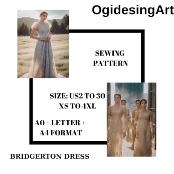 Bridgerton Gown,Fairy dress ,Regency,Elvish dress,Maxi Dress,A0 A4 US Letter-US 2 to 30 and XS to 4XL , Ball Gown-Empire Waist