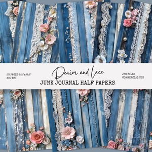 以下が含まれることがあります： 「Denim and Lace」ジャンクジャーナルハーフペーパーのコレクション。紙は、レース、真珠、花の装飾が施された、使い古した青と白の木目調のデザインが特徴です。画像には「20 PAGES 14cm x 22cm 300 DPI」と「JUNK JOURNAL HALF PAPERS」と書かれています。