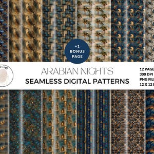 May include: A collection of seamless digital patterns with an Arabian Nights theme. The patterns feature various designs in shades of blue, gold, and brown. The image includes text indicating 12 pages, 300 DPI, and PNG files, each 12 x 12 inches.