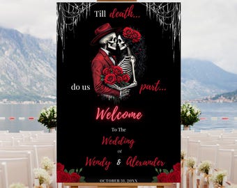 Editable Halloween Wedding Welcome Sign Template, Printable Gothic Wedding Sign, Vintage Skeleton Wedding Poster, Till Death Do Us Part